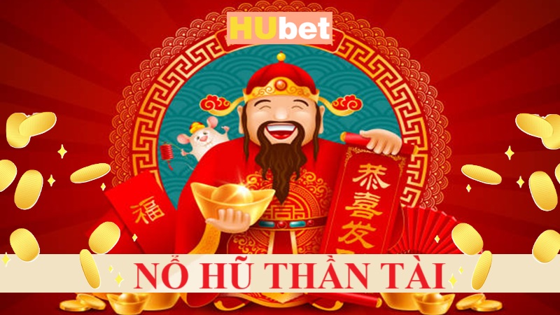 nổ hũ Thần Tài